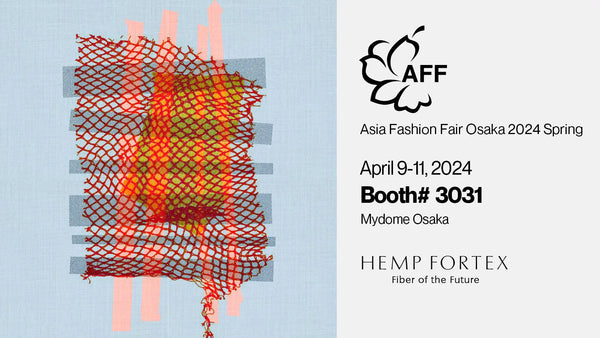 Asia-Fashion-Fair-Osaka-2024-Spring Hemp Fortex