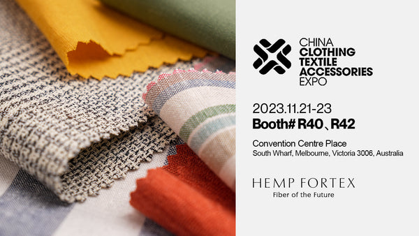 2023 China Clothing Textile Accessories Expo showcasing Hemp Fortex for hemp fabrics, textiles, wholesale, and retail market.